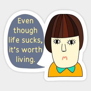 Life sucks! Sticker